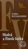 Modrá a hnedá kniha - Ludwig Wittgestein