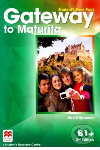 Gateway to Maturita B1+: Student's Book Pack - David Spencer