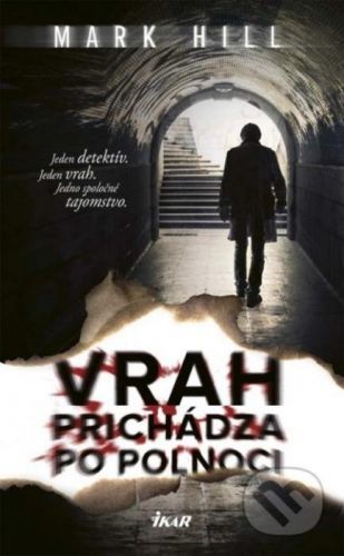 Vrah prichádza po polnoci - Mark Hill