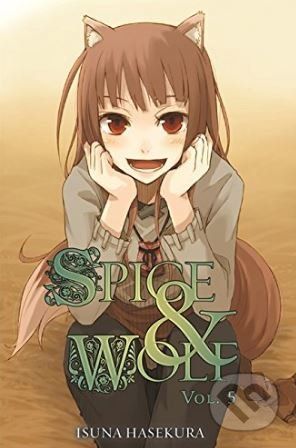 Spice and Wolf (Volume 5) - Isuna Haskura