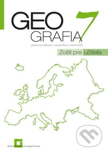 Geografia 7 - zošit pre učiteľa - Patrik Bubelíny