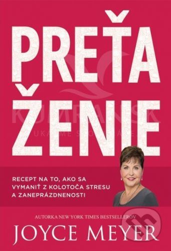 Preťaženie - Joyce Meyer