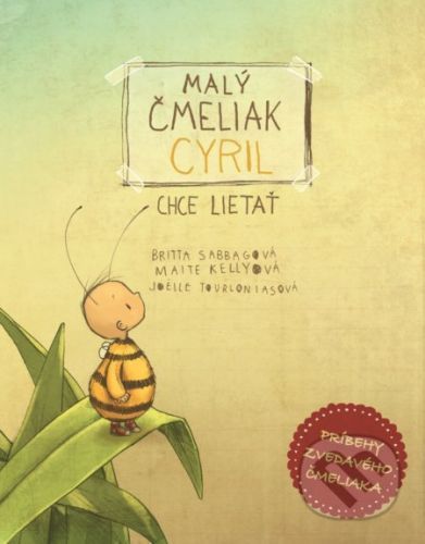 Malý čmeliak Cyril chce lietať - Britta Sabbag