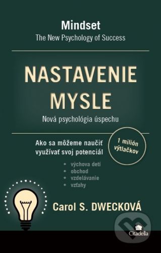 Nastavenie mysle - Carol S. Dweck