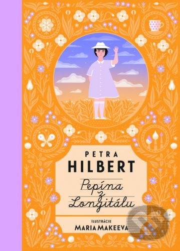 Pepína z Longitálu - Petra Hilbert, Maria Makeeva (ilustrácie)