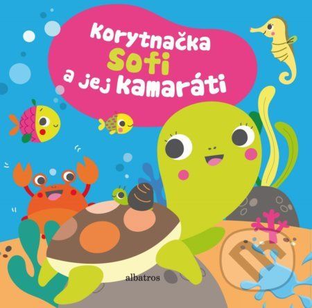 Korytnačka Sofi a jej kamaráti - Sigrid Martinez (ilustrácie)