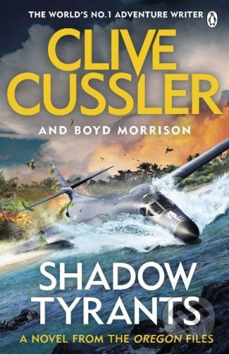 Shadow Tyrants - Clive Cussler, Boyd Morrison