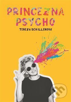 Princezna Psycho - Tereza Schillerová