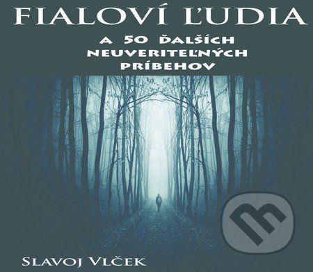 Fialoví ľudia - Slavoj Vlček