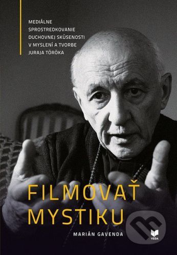 Filmovať mystiku - Marián Gavenda