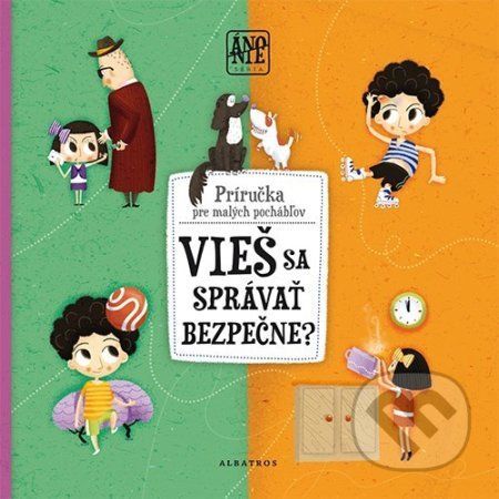 Áno Nie: Vieš sa správať bezpečne? - Pavla Hanáčková
