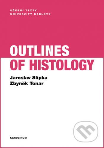 Outlines of Histology - Jaroslav Slípka