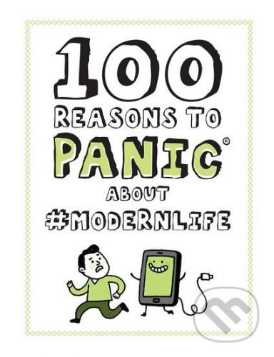 100 Reasons to Panic About #modernlife - Gemma Correll (ilustrácie)