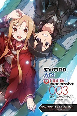 Sword Art Online Progressive Light Novel (Volume 3) - Reki Kawahara