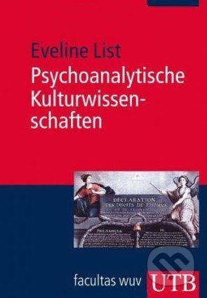 Psychoanalytische Kulturwissenschaften - Eveline List