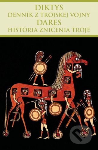 Denník z trójskej vojny, História zničenia Tróje - Diktys, Dares