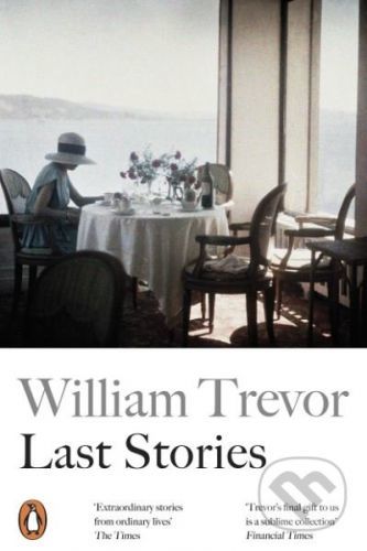 Last Stories - William Trevor