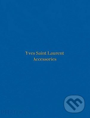 Yves Saint Laurent Accessories - Patrick Mauriès