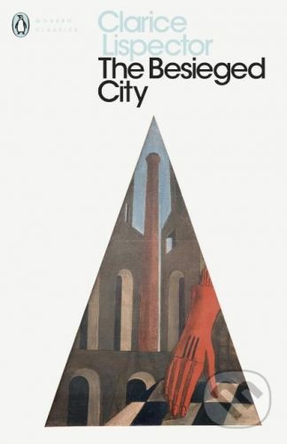 The Besieged City - Clarice Lispector