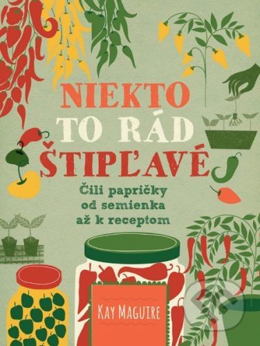 Niekto to rád štipľavé - Kay Maguire