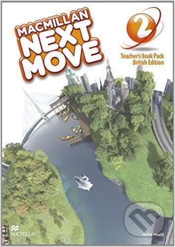 Macmillan Next Move 2.: Teacher's Book - Anita Heald