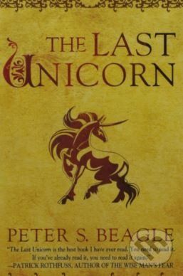 The Last Unicorn - Peter S. Beagle