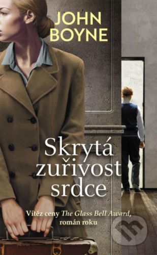 Skrytá zuřivost srdce - John Boyne