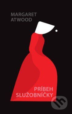 Príbeh služobníčky - Margaret Atwood