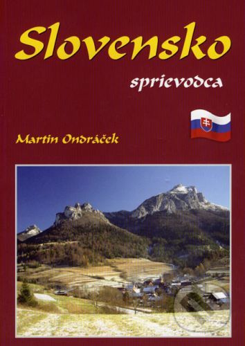 Slovensko - sprievodca - Martin Ondráček