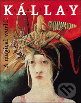 Dušan Kállay - Magical World - Beata Havelská