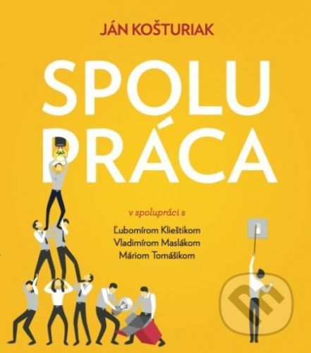 Spolupráca - Ján Košturiak