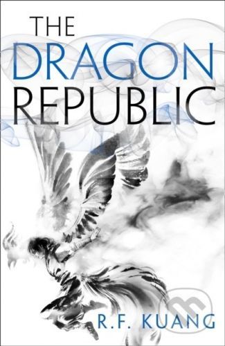 The Dragon Republic - R.F. Kuang