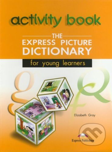 The Express Picture Dictionary for Young Learners: Activity Book -