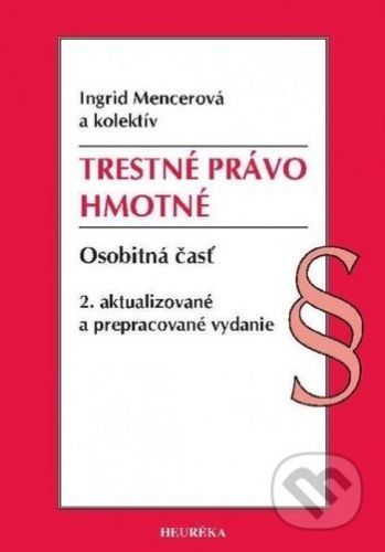 Trestné právo hmotné - Ingrid Mencerová