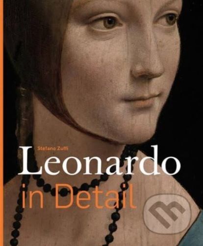 Leonardo in Detail - Stefano Zuffi