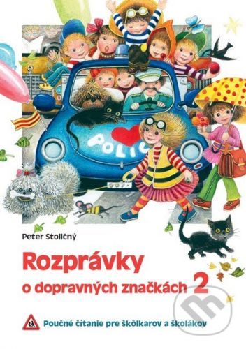 Rozprávky o dopravných značkách 2 - Peter Stoličný