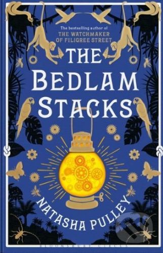 The Bedlam Stacks - Natasha Pulley