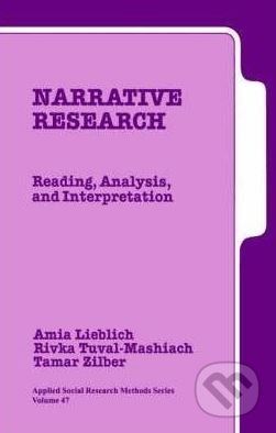 Narrative Research - Amia Lieblich, Rivka Tuval-Mashiach, Tamar Zilber