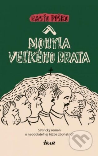 Mohyla Veľkého brata - Rasťo Piško