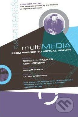 Multimedia - Ken Jordan, Randall Packer, William Gibson
