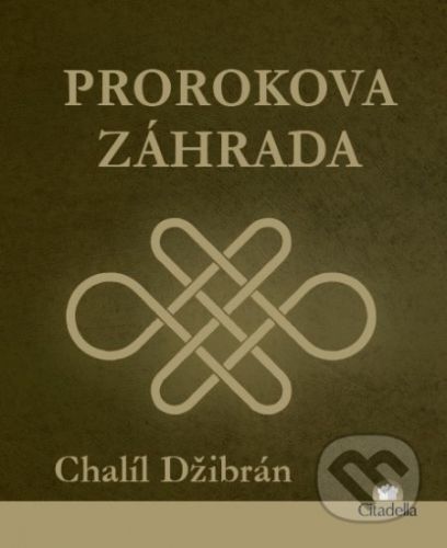 Prorokova záhrada - Chalíl Džibrán