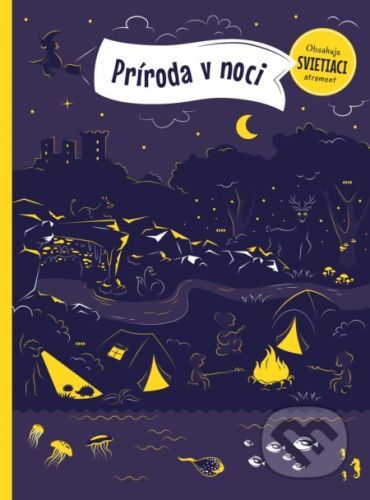 Príroda v noci - Petra Bartíková, Zuzana Kurucová (ilustrácie)