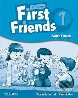 First Friends 1 - Maths Book - Susan Iannuzzi, Naomi Moir