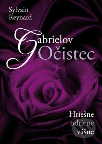 Gabrielov Očistec - Sylvain Reynard