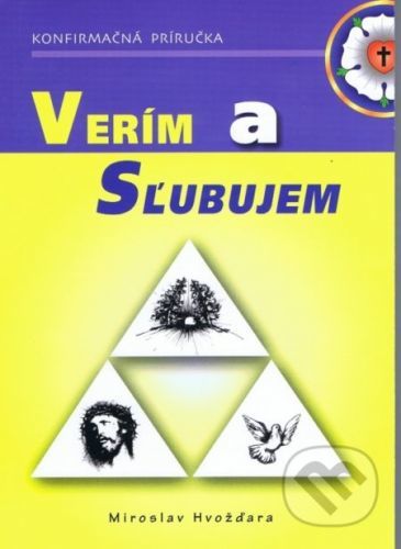 Verím a sľubujem - Miroslav Hvožďara
