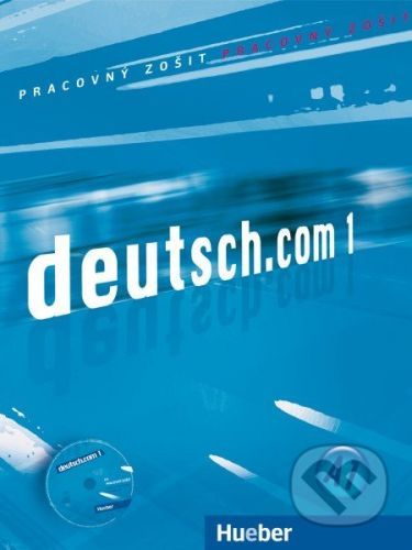 Deutsch.com 1: Pracovný zošit (s CD) -