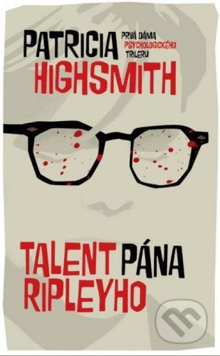 Talent pána Ripleyho - Patricia Highsmith