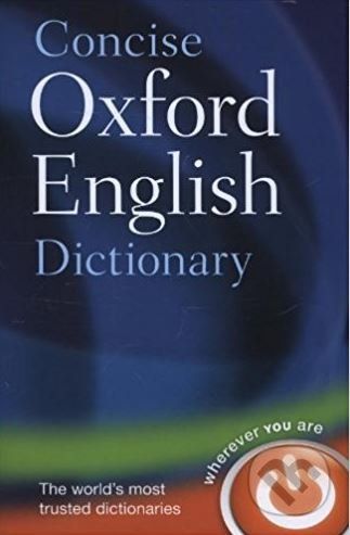 Concise Oxford English Dictionary -