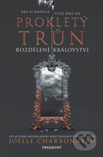 Prokletý trůn – Rozdělené království - Joelle Charbonneau