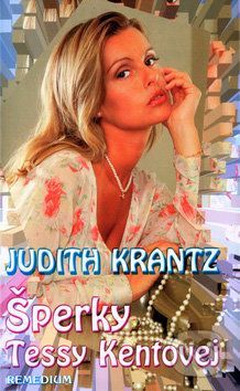 Šperky Tessy Kentovej - Judith Krantz